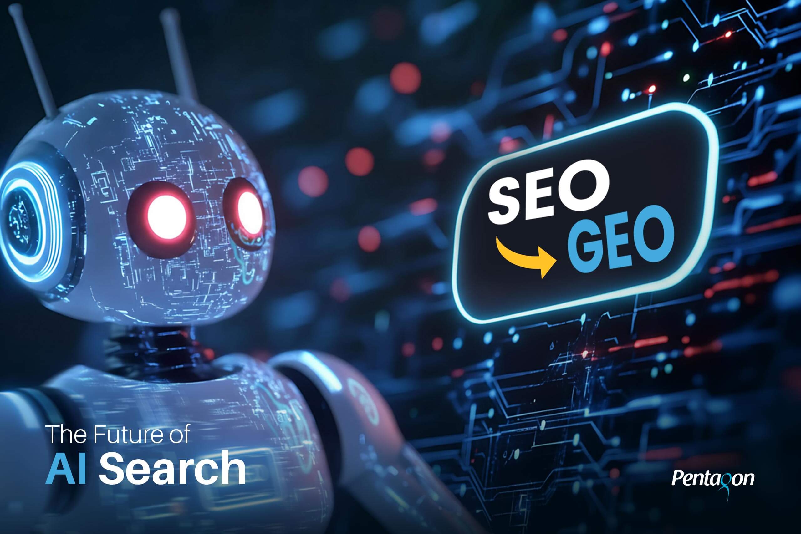 From SEO to GEO: Adapting to the Age of Al Search